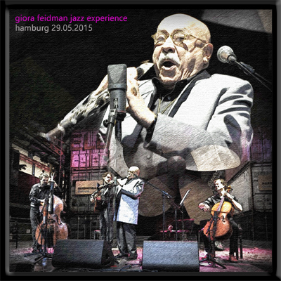 GioraFeidmanJazzExperience2015-05-29MaschinenbauhalleHamburgGermany (2).jpg